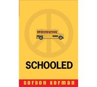 Schooled by Korman, Gordon (2008) Paperback
