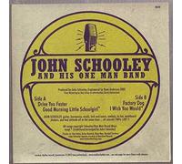 Schooley, John -& His One Man Band- - Drive You Faster