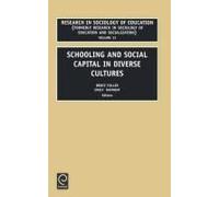 Schooling And Social Capital In Diverse Cultures