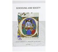 Schooling And Society: The Ordering And Reordering Of Knowledge In The Western Middle Ages