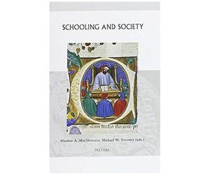 Schooling And Society: The Ordering And Reordering Of Knowledge In The Western Middle Ages