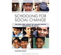 Schooling For Social Change: The Rise And Impact Of Human Rights Education In India