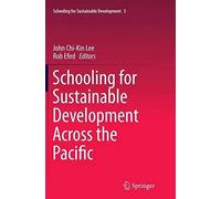 Schooling For Sustainable Development Across The Pacific