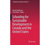 Schooling For Sustainable Development In Canada And The United States