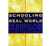 Schooling for the Real World by Robert Riordan Adria Steinberg, Kathleen Cushman, Robert C. Riordan (Auteur)