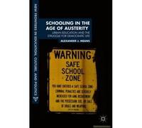 Schooling In The Age Of Austerity