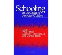 Schooling In The Light Of Popular Culture