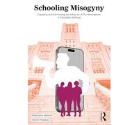 Schooling Misogyny