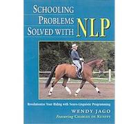 Schooling Problems Solved With Nlp Wendy Jago (Auteur)