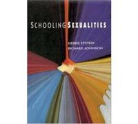Schooling Sexualities Debbie Epstein, Richard Johnson (Auteur)