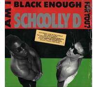Schoolly D - Am I Black Enough Fo [Vinyl LP]