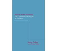 Schools and Community James Arthur, Richard Bailey (Auteur)