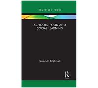 Schools, Food And Social Learning