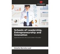 Schools of Leadership, Entrepreneurship and Innovation: Experiences from the rural context in Ecuador