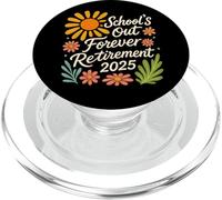 School's Out Forever Retirement Retired 2025 Retro Floral PopSockets PopGrip pour MagSafe