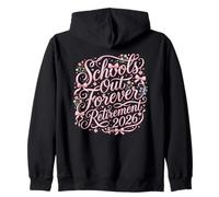 Schools Out Forever Retraite 2026 Professeur retraité Sweat à Capuche
