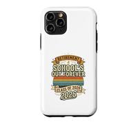 Schools Out Forever Retraite 2026 | Professeure retraitée Coque pour iPhone 11 Pro