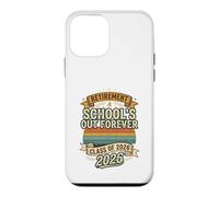 Schools Out Forever Retraite 2026 | Professeure retraitée Coque pour iPhone 12 Mini