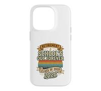 Schools Out Forever Retraite 2026 | Professeure retraitée Coque pour iPhone 14 Pro