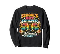 Schools Out Forever Retraite 2026 | Professeure retraitée | Rétro Sweatshirt