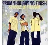 Schoolz of Thought - De la pensée à la fin +1