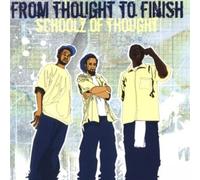 Schoolz of Thought - from Thought to Finish [Import]