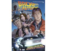 Schoonover, Brent - Back To The Future: Untold Tales and Alternate Timelines