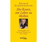 Schopenhauer, A: Kunst, Am Leben Zu Bleiben