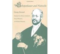 Schopenhauer and Nietzsche Deena Weinstein, George Simmel, Helmut Loiskandl, Michael Weinstein (Auteur)