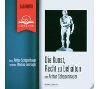 Schopenhauer, Arthur - Die Kunst, Recht zu Behalten [Import]