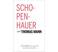Schopenhauer - Arthur Schopenhauer - Buchet-Chastel - broché - Etude