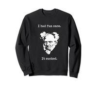 Schopenhauer - I Had Fun Once - It Sucked - Chemise pessimiste Sweatshirt