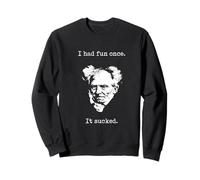 Schopenhauer - I Had Fun Once - It Sucked - Chemise Pessimiste Sweatshirt