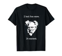 Schopenhauer - I Had Fun Once - It Sucked - Chemise pessimiste T-Shirt
