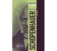 Schopenhauer - Laurence Weyer - Ellipses - broché - Etude