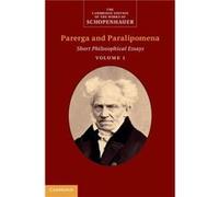Schopenhauer Parerga and Paralipomena Volume 1 - Arthur Schopenhauer - Cambridge University Press - Livre en Anglais - Hardback Arthur SchopenhauerArthur Schopenhauer (Auteur)