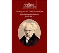 Schopenhauer Parerga and Paralipomena Volume 2 by Arthur Schopenhauer Arthur Schopenhauer, Adrian Del Caro, Christopher Janaway, (Auteur)