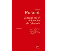 Schopenhauer, philosophe de l'absurde