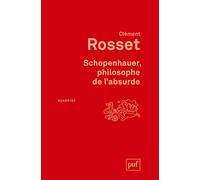 Schopenhauer, philosophe de l'absurde