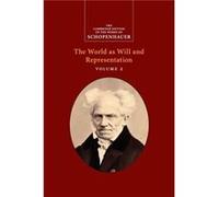 Schopenhauer The World as Will and Representation Volume 2 by Arthur Schopenhauer Arthur Schopenhauer (Auteur)