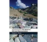 Schopenhauer's The World as Will and Representation' - [Version Originale] Robert Wicks (Auteur)