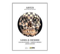 Schorr,Collier - Art21/Loss and Desire