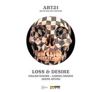 Schorr,Collier - Loss & Desire-Art in The 21st Century [Import]