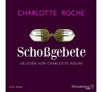 Schoßgebete: 8 CDs von Roche. Charlotte (2013) Audio CD