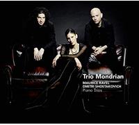 Trio Mondrian – Trios pour piano (Schostakovich / Ravel) – CD