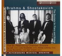 Brahms, Chostakovitch : Quintettes pour Piano. St. Pétersbourg Chamber Players.