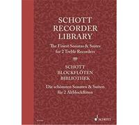 Schott Collection Flûte à bec: Les plus belles sonates et suites. 2 treble recorders. Partition d'exécution.