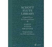 Schott Flute Library: Original Pieces. flute and piano, basso ad libitum. Partition et partie.