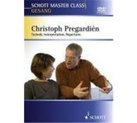 Schott Master Class Gesang Prégardien, Christoph (Auteur)