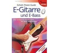 Schott Praxis-Guide E-Gitarre Und E-Bass